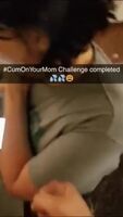 Cum on your Mom Challenge